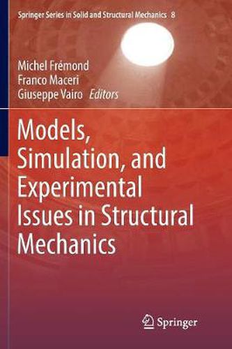 Cover image for Models, Simulation, and Experimental Issues in Structural Mechanics