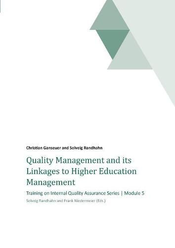 Quality Management and its Linkages to Higher Education Management