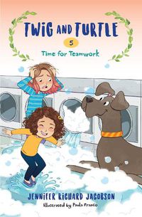 Cover image for Twig and Turtle 5: Time for Teamwork