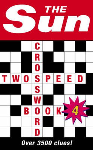 Cover image for The Sun Two-Speed Crossword Book 4: 80 Two-in-One Cryptic and Coffee Time Crosswords