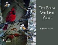 Cover image for The Birds We Live with