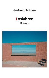 Cover image for Losfahren: Roman