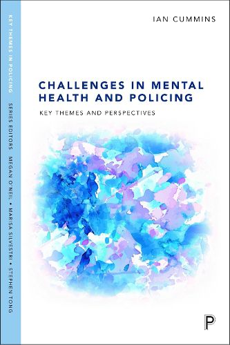 Cover image for Challenges in Mental Health and Policing: Key Themes and Perspectives