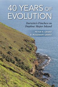 Cover image for 40 Years of Evolution: Darwin's Finches on Daphne Major Island