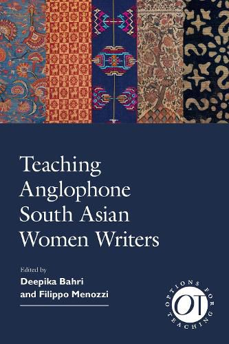 Cover image for Teaching Anglophone South Asian Women Writers