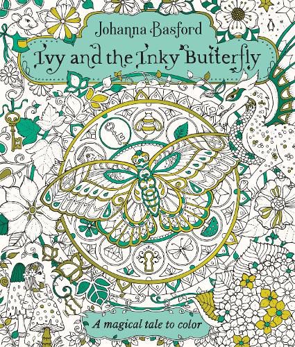 Cover image for Ivy and the Inky Butterfly: A Magical Tale to Color