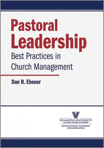 Cover image for Pastoral Leadership: Best Practices for Church Leaders