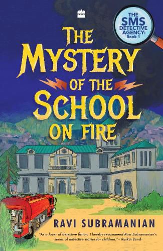 Cover image for The Mystery of the School on Fire:: The Sms Detective Agency Series