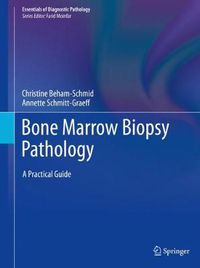 Cover image for Bone Marrow Biopsy Pathology: A Practical Guide