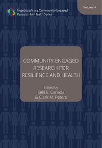 Cover image for Community-Engaged Research for Resilience and Health, Volume 4