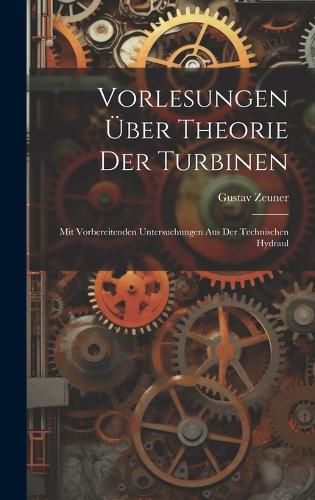 Cover image for Vorlesungen ueber Theorie der Turbinen