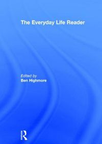 Cover image for The Everyday Life Reader