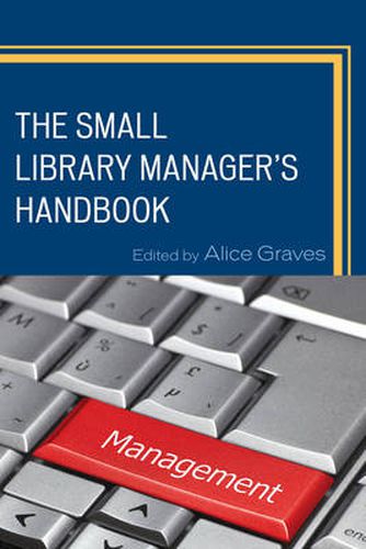 Cover image for The Small Library Manager's Handbook