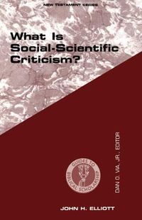 Cover image for What Is Social-Scientific Criticism?