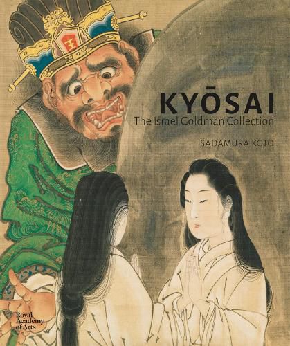 Cover image for Kyosai: The Israel Goldman Collection