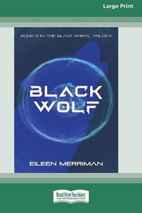 Cover image for Black Wolf [16pt Large Print Edition]