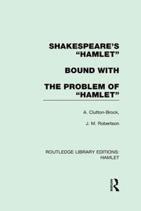 Cover image for Shakespeare's Hamlet bound with The Problem of Hamlet