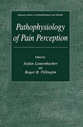 Cover image for Pathophysiology of Pain Perception