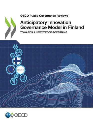 Cover image for Anticipatory Innovation Governance Model in Finland