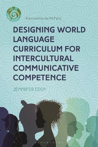 Cover image for Designing World Language Curriculum for Intercultural Communicative Competence