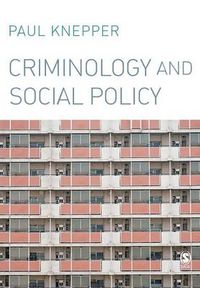 Cover image for Criminology and Social Policy
