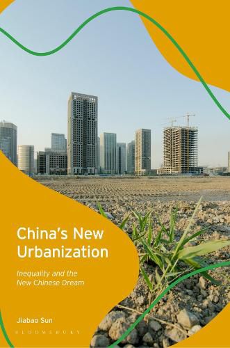 Cover image for China's New Urbanization: Inequality and the New Chinese Dream