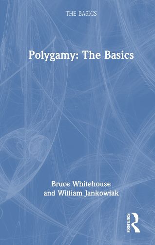 Cover image for Polygamy: The Basics