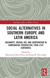 Cover image for Social Alternatives in Southern Europe and Latin America