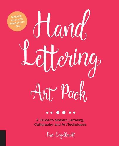 Cover image for Hand Lettering Art Pack: A Guide to Modern Lettering, Calligraphy, and Art Techniques-Includes book and lined sketch pad