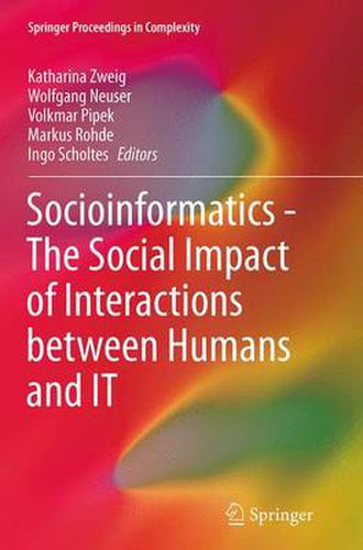 Cover image for Socioinformatics - The Social Impact of Interactions between Humans and IT