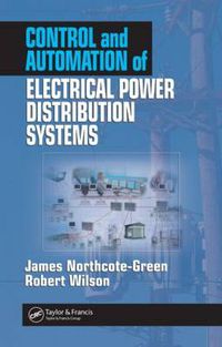 Cover image for Control and Automation of Electrical Power Distribution Systems