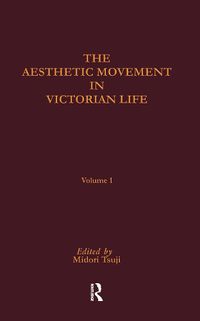 Cover image for Aesthetic Movement in Victorian Life