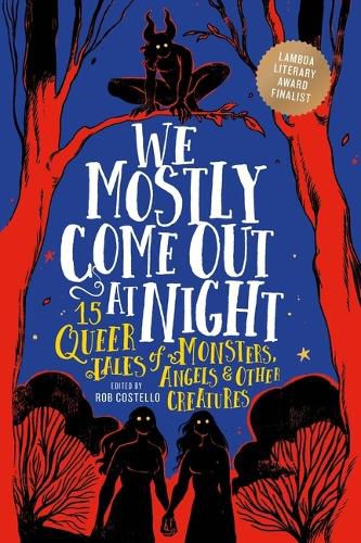 Cover image for We Mostly Come Out at Night