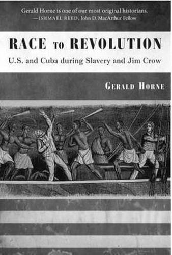 Race to Revolution: The U. S. and Cuba During Slavery and Jim Crow