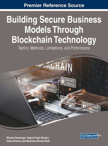 Cover image for Building Secure Business Models Through Blockchain Technology