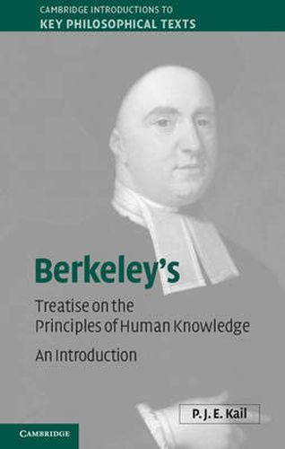 Berkeley's A Treatise Concerning the Principles of Human Knowledge: An Introduction