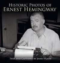 Cover image for Historic Photos of Ernest Hemingway