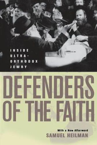 Cover image for Defenders of the Faith: Inside Ultra-Orthodox Jewry