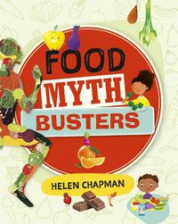 Cover image for Reading Planet: Astro - Food Myth Busters - Earth/White band