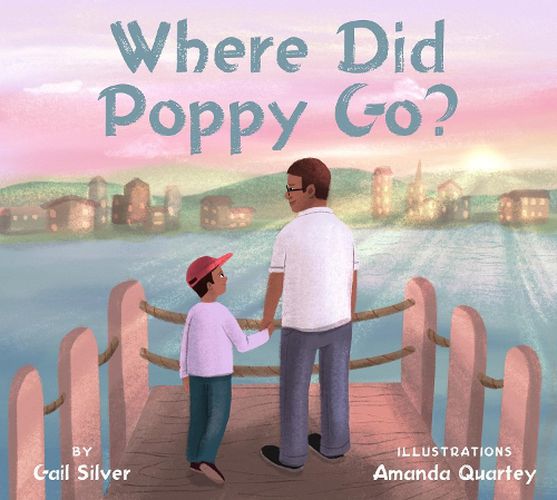 Cover image for Where Did Poppy Go?: A Story about Loss, Grief, and Renewal