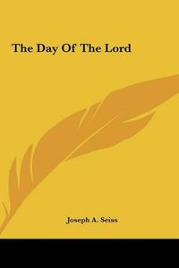 Cover image for The Day of the Lord the Day of the Lord