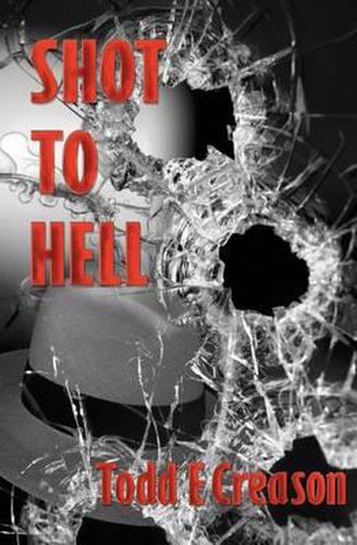 Cover image for Shot to Hell