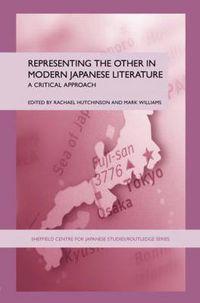 Cover image for Representing the Other in Modern Japanese Literature: A Critical Approach