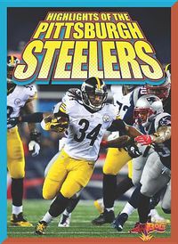 Cover image for Highlights of the Pittsburgh Steelers