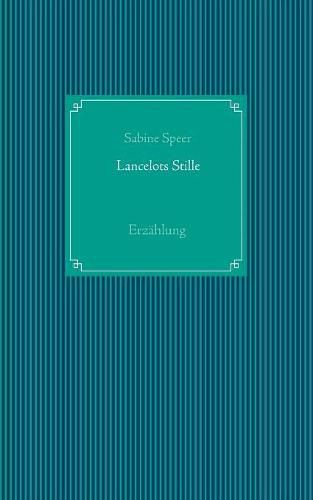 Cover image for Lancelots Stille