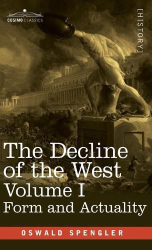 Decline of the West, Volume I: Form and Actuality