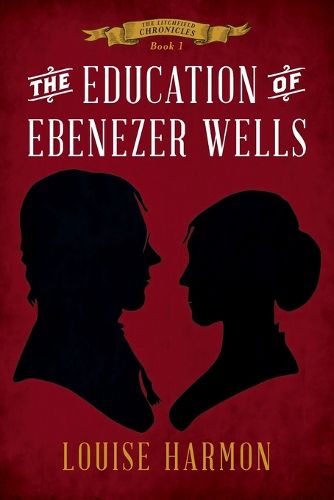 Cover image for The Education of Ebenezer Wells