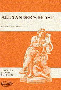 Cover image for G.F. Handel: Alexander's Feast (Vocal Score)