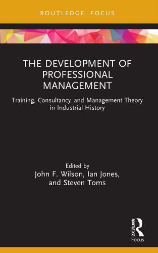 Cover image for The Development of Professional Management