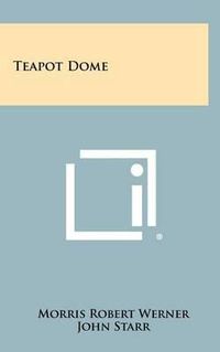 Cover image for Teapot Dome